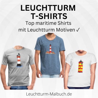 Leuchtturm T-Shirts - Top maritime Shirts mit Leuchtturm Motiven