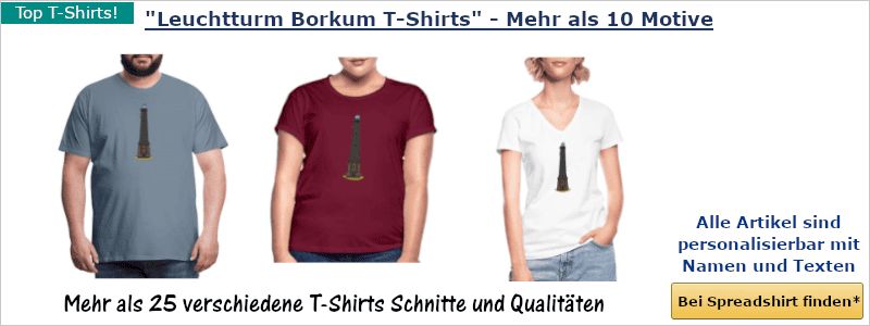 Leuchtturm Borkum T-Shirts Spreadshirt
