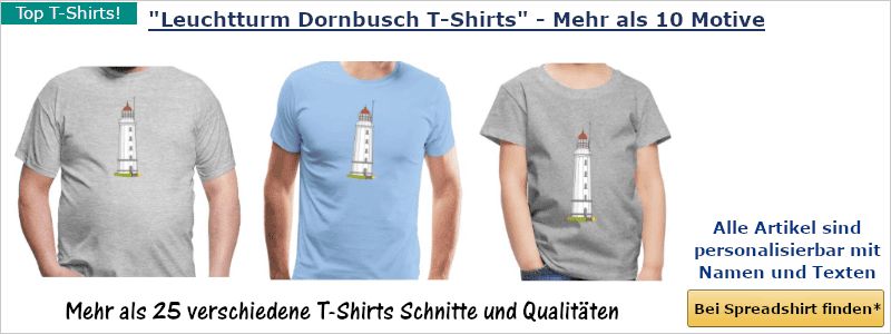 Leuchtturm Dornbusch T-Shirts Spreadshirt